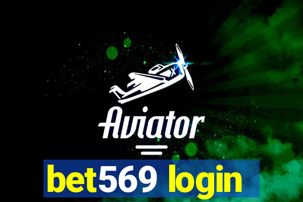 bet569 login